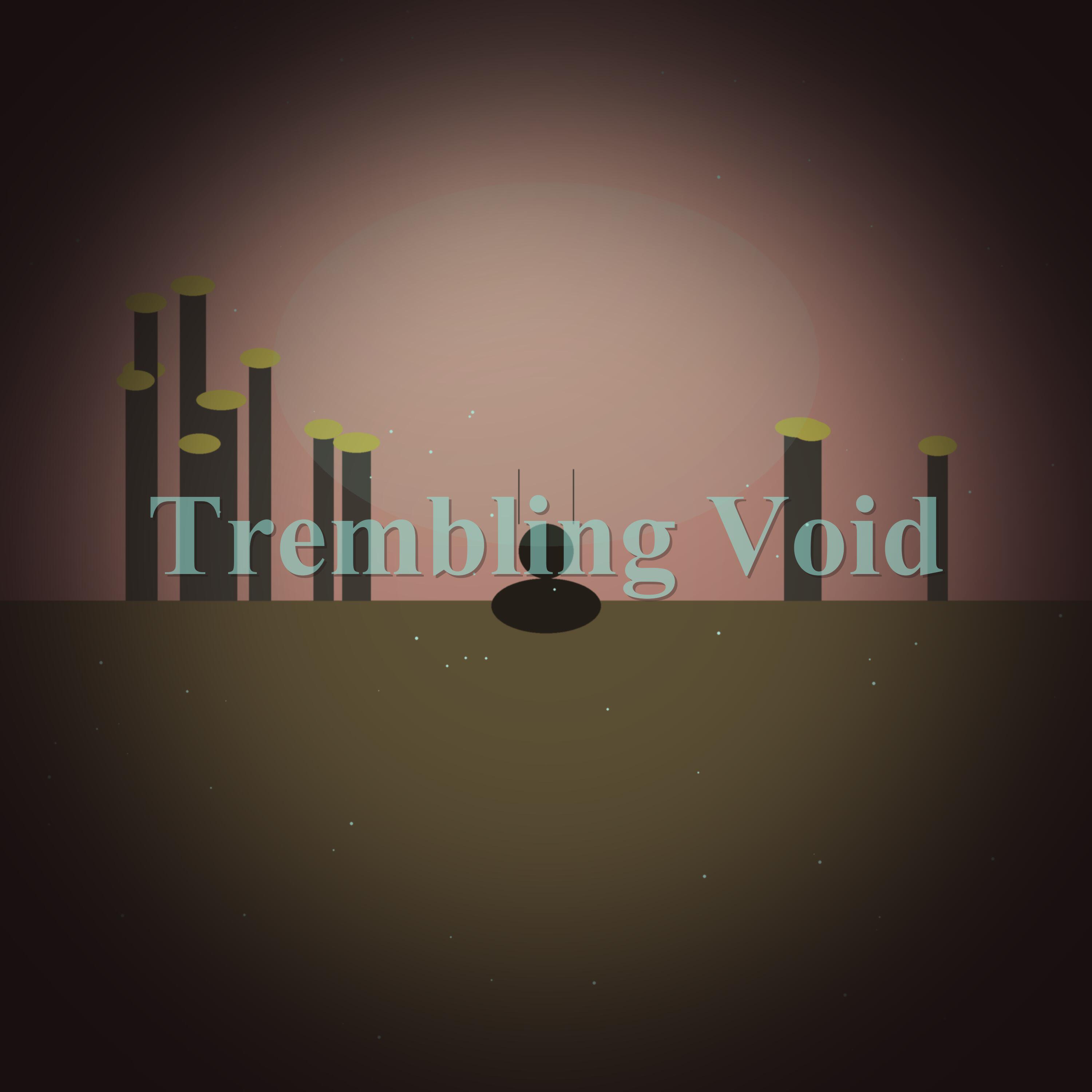 Релиз Trembling Void