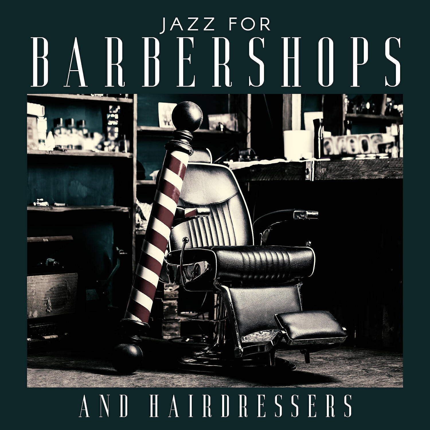 Релиз Jazz for Barbershops and Hairdressers: Groovy & Funky Easy Listening Background