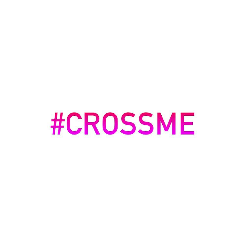Релиз Cross Me