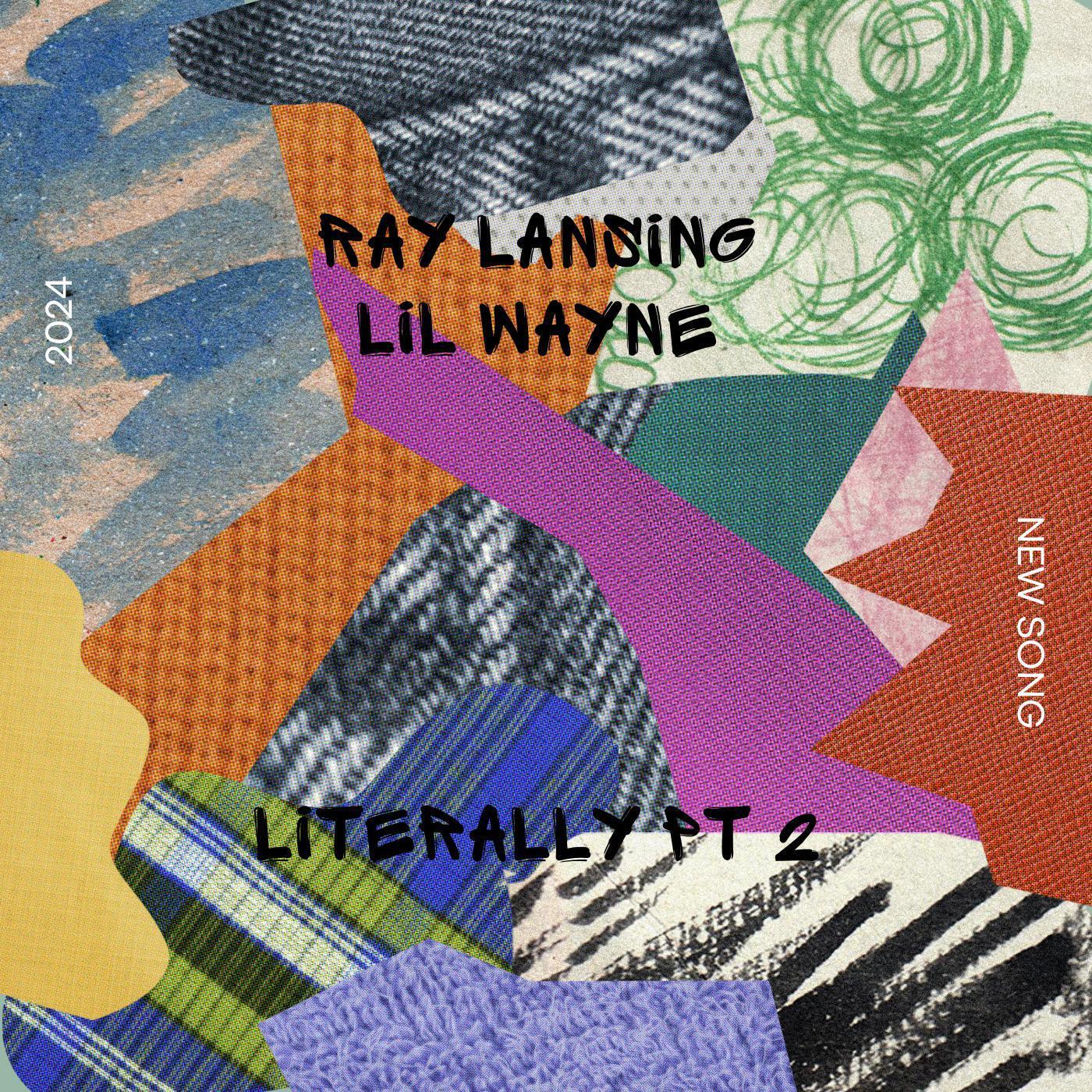 Релиз Literally pt 2 (feat. Lil Wayne)