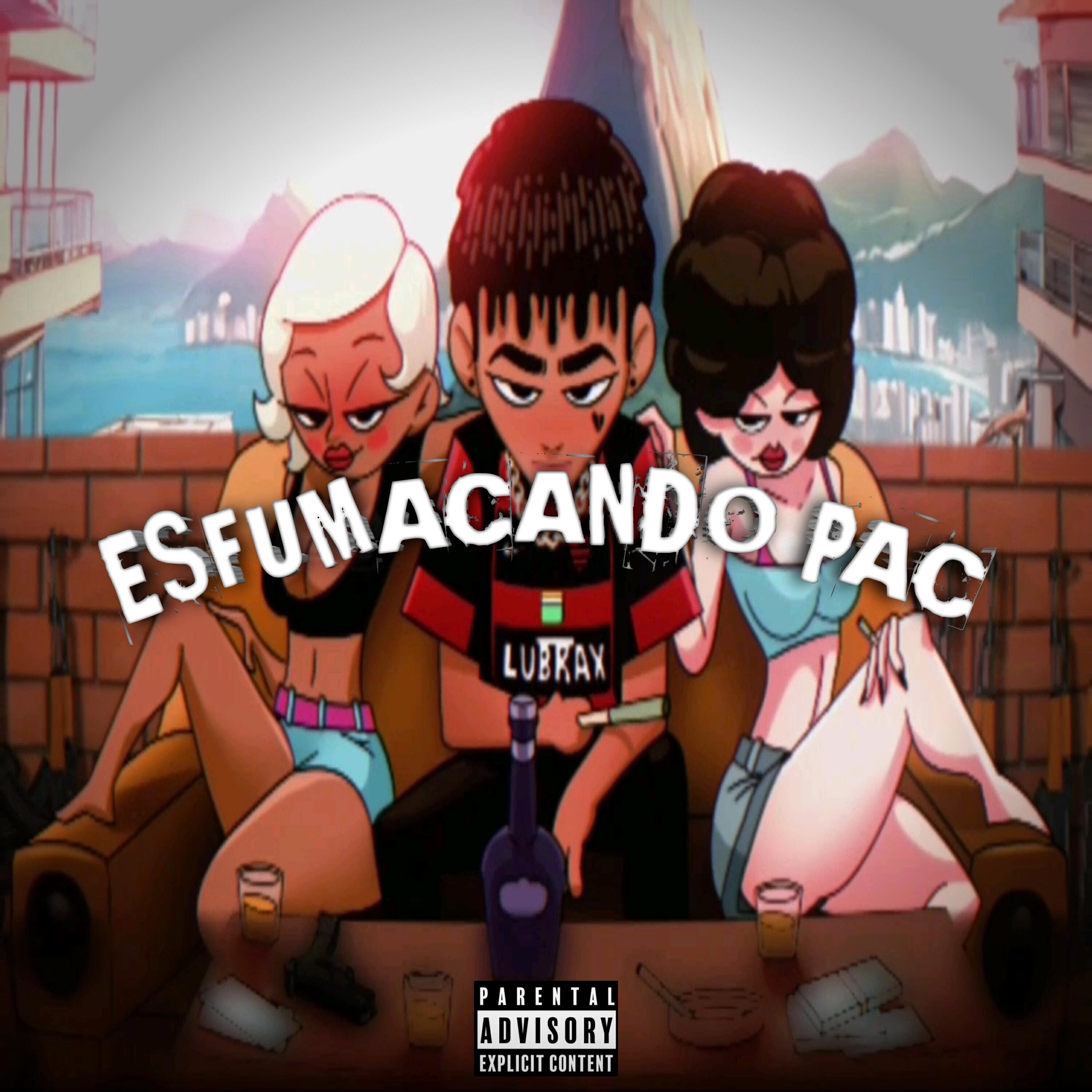 Релиз Esfumaçando Pac