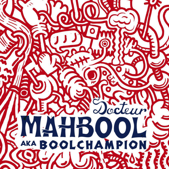 Релиз Docteur Mahbool aka Boolchampion