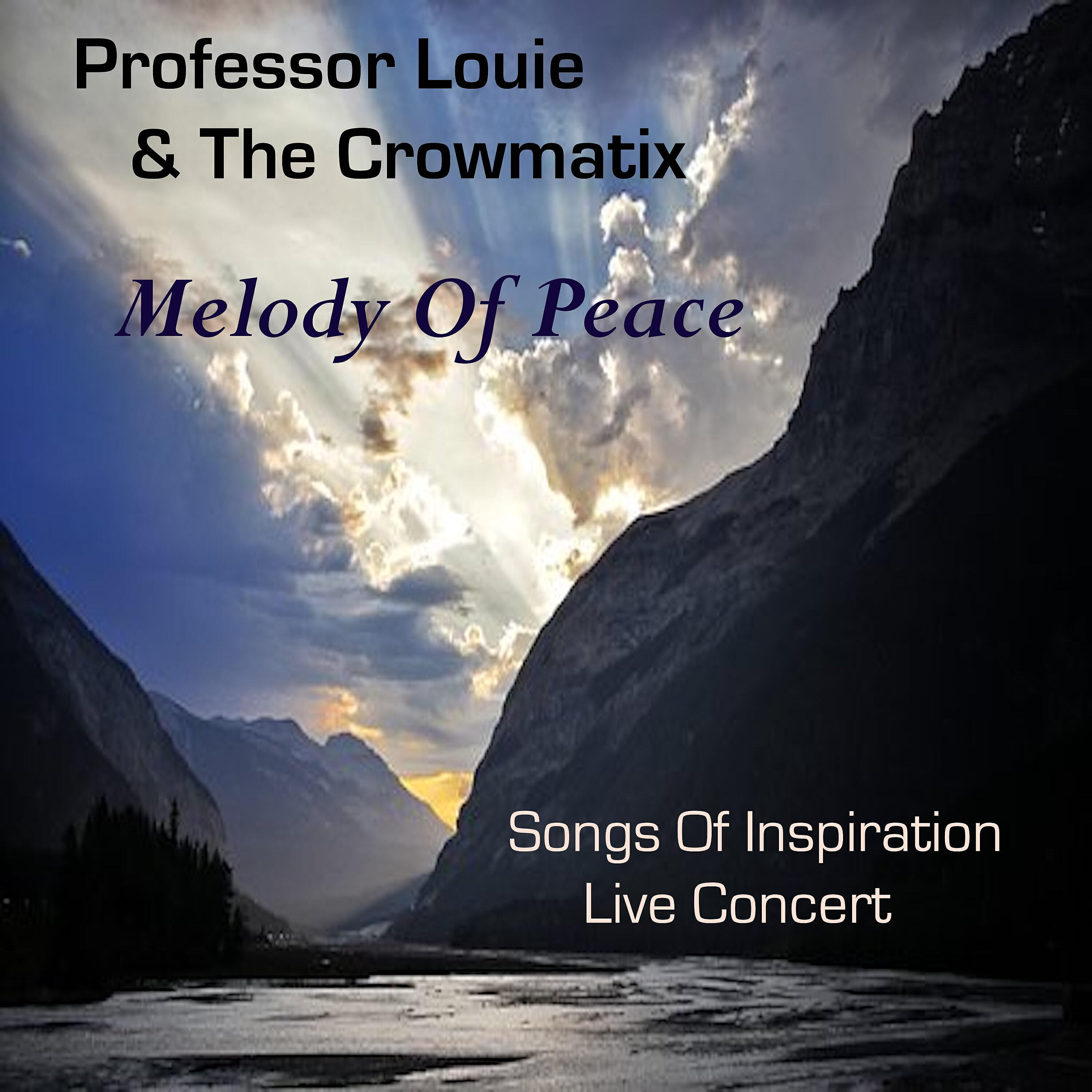 Релиз Melody of Peace Songs of Inspiration Live Concert