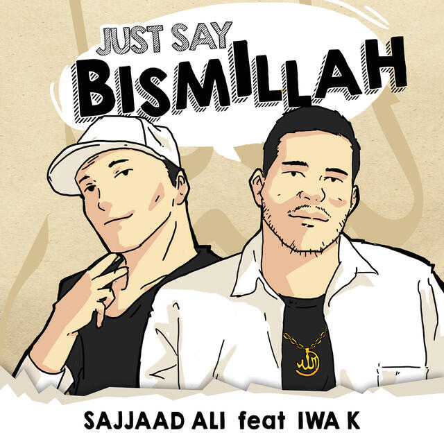 Трек Just Say Bismillah