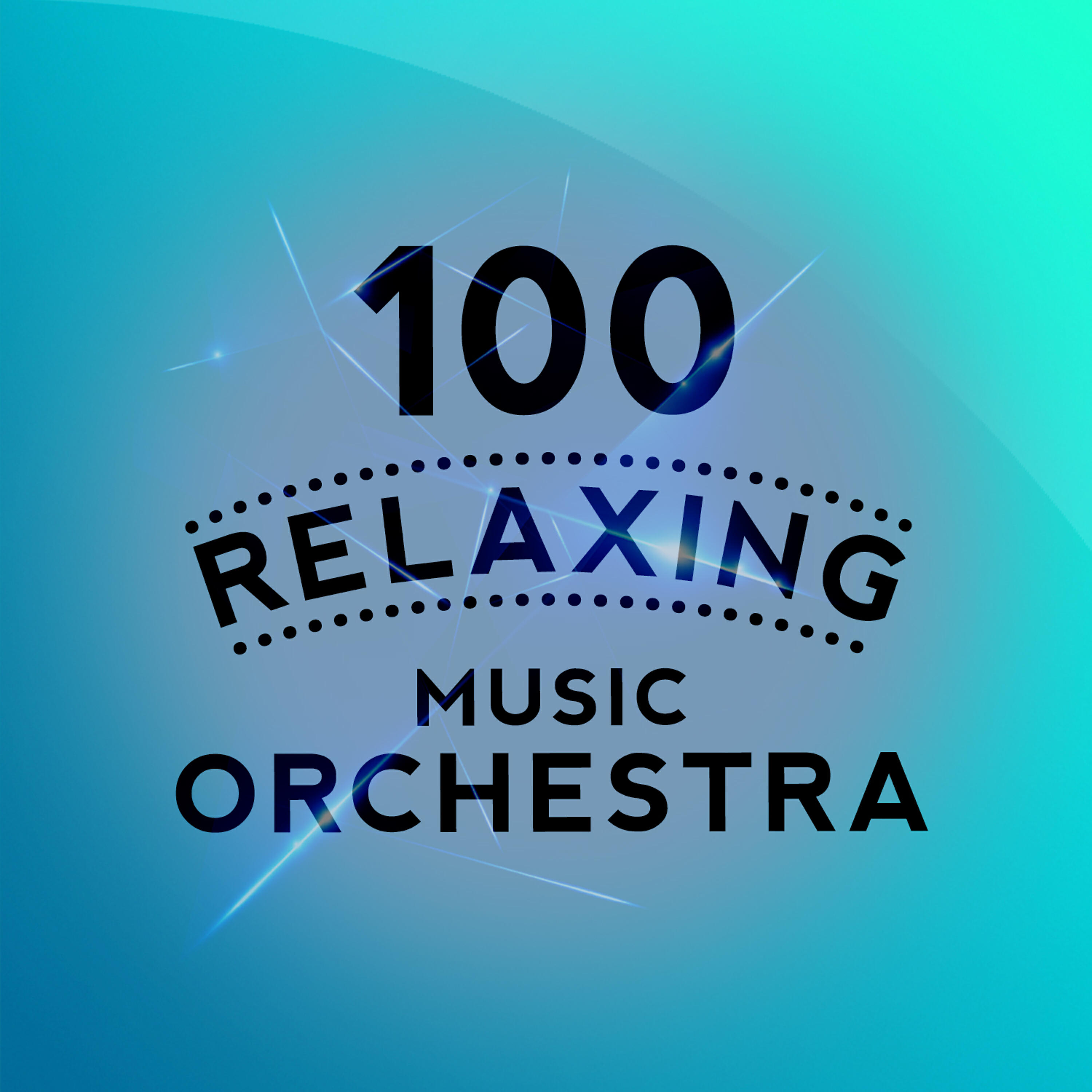 Релиз 100 Relaxing Music Orchestra