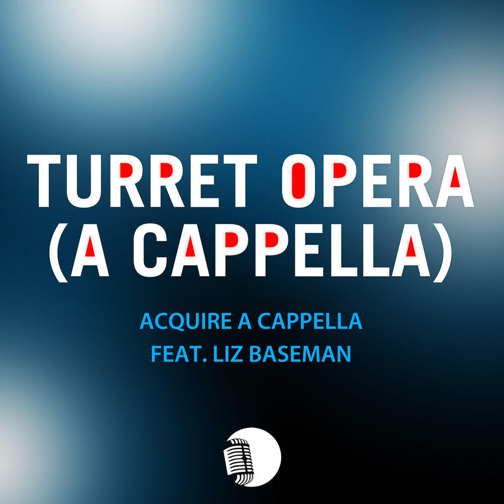 Релиз Turret Opera (from "Portal 2") [A Cappella]