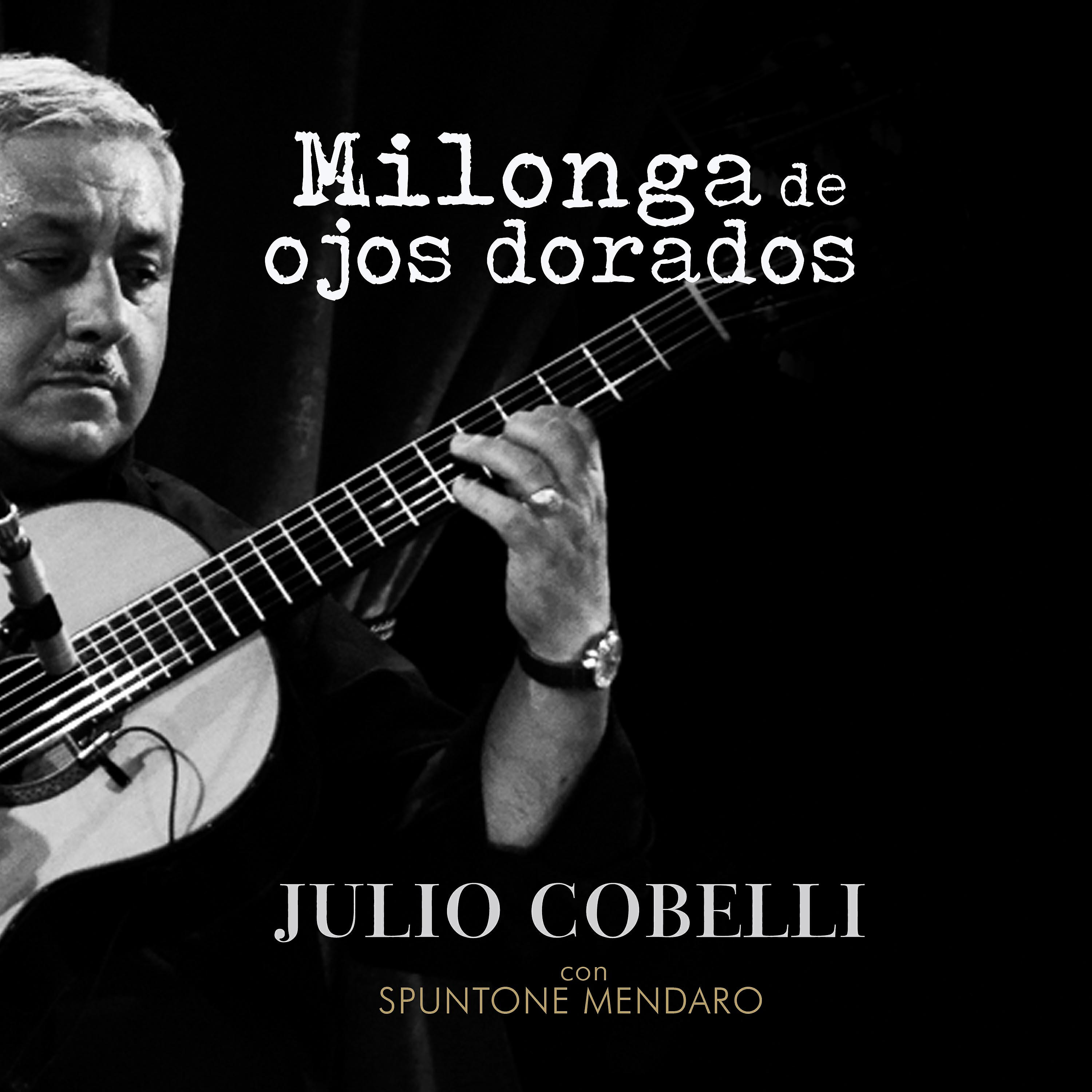 Релиз Milonga de Ojos Dorados (En Vivo)
