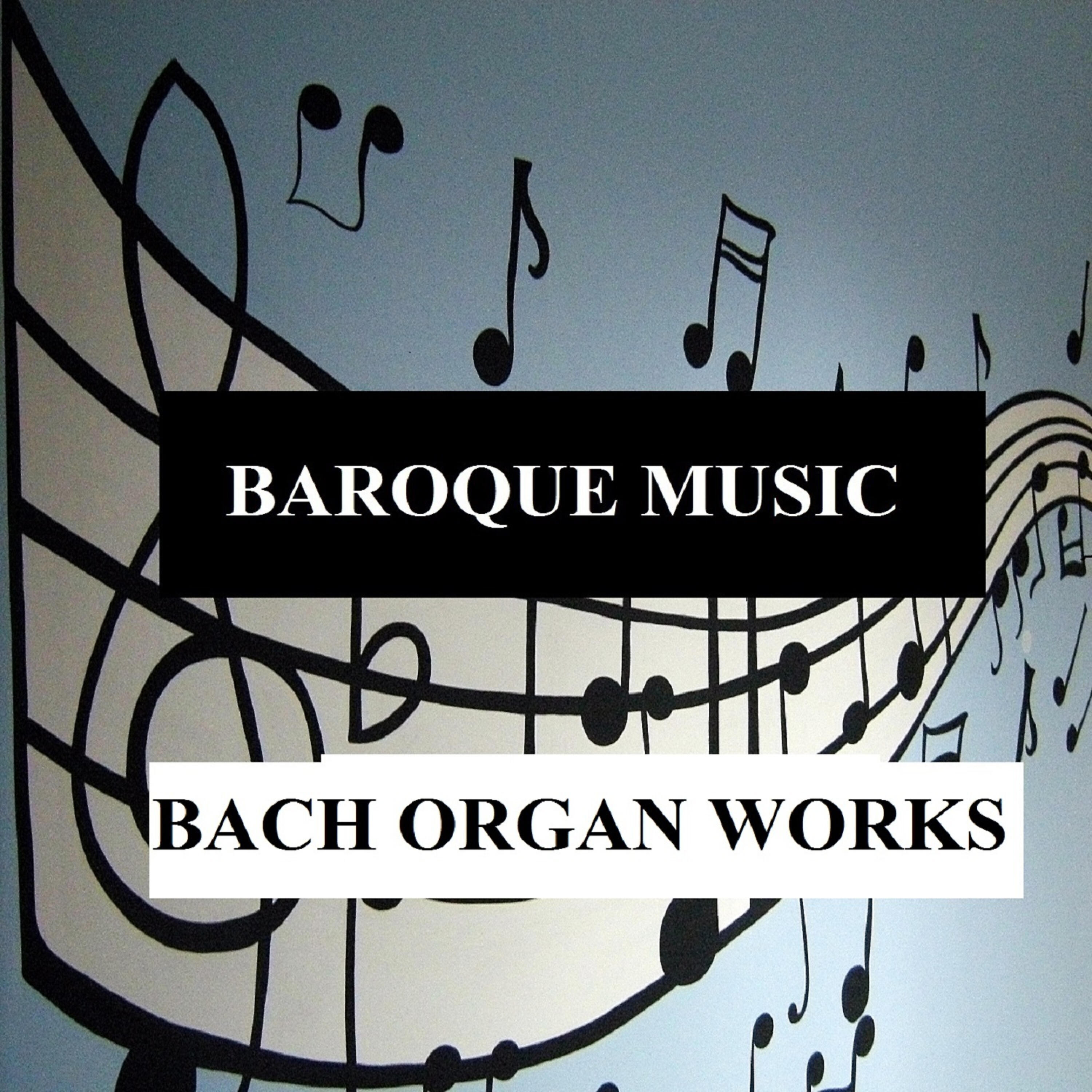 Релиз Baroque Music - Bach Organ Works