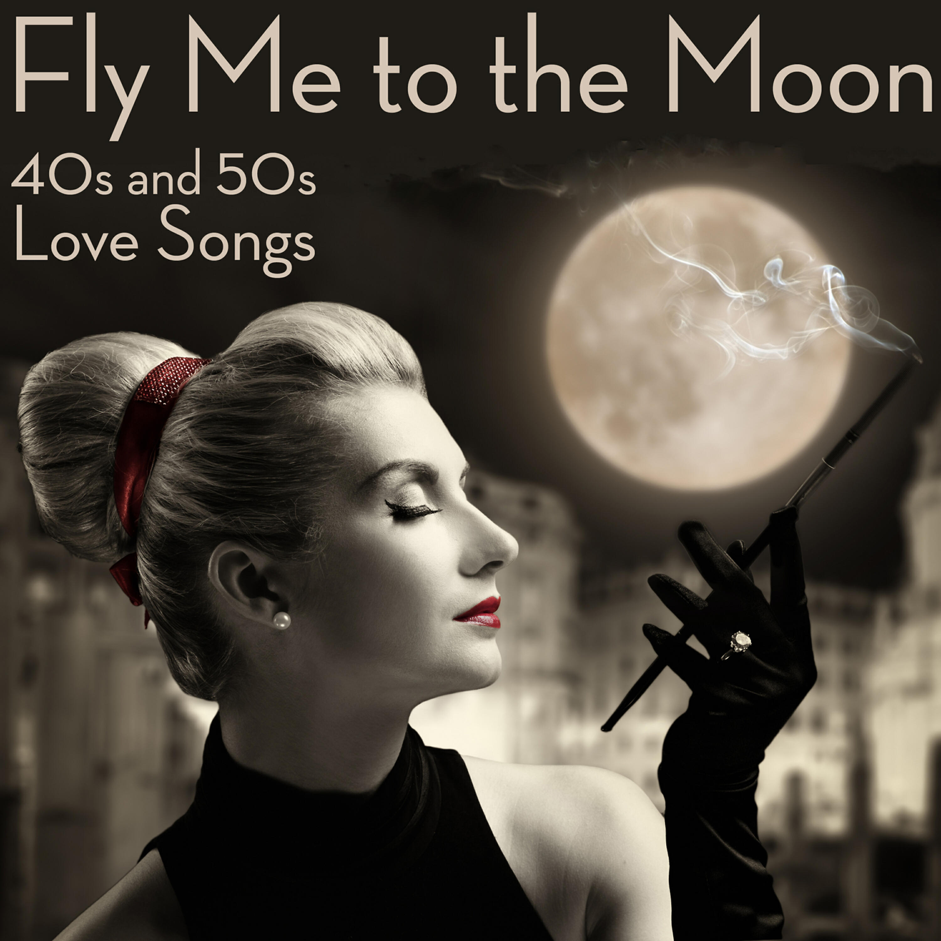Релиз Fly Me to the Moon: 40s and 50s Love Songs