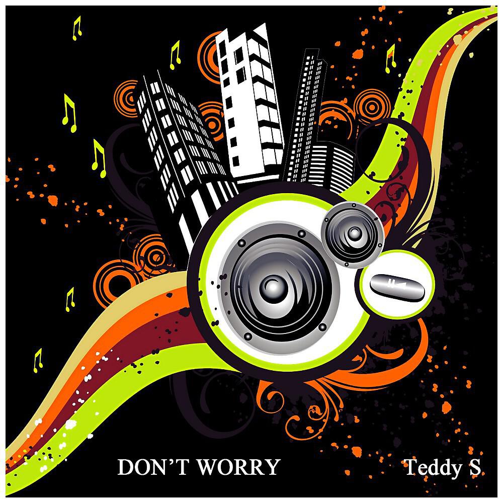 Релиз Don't Worry