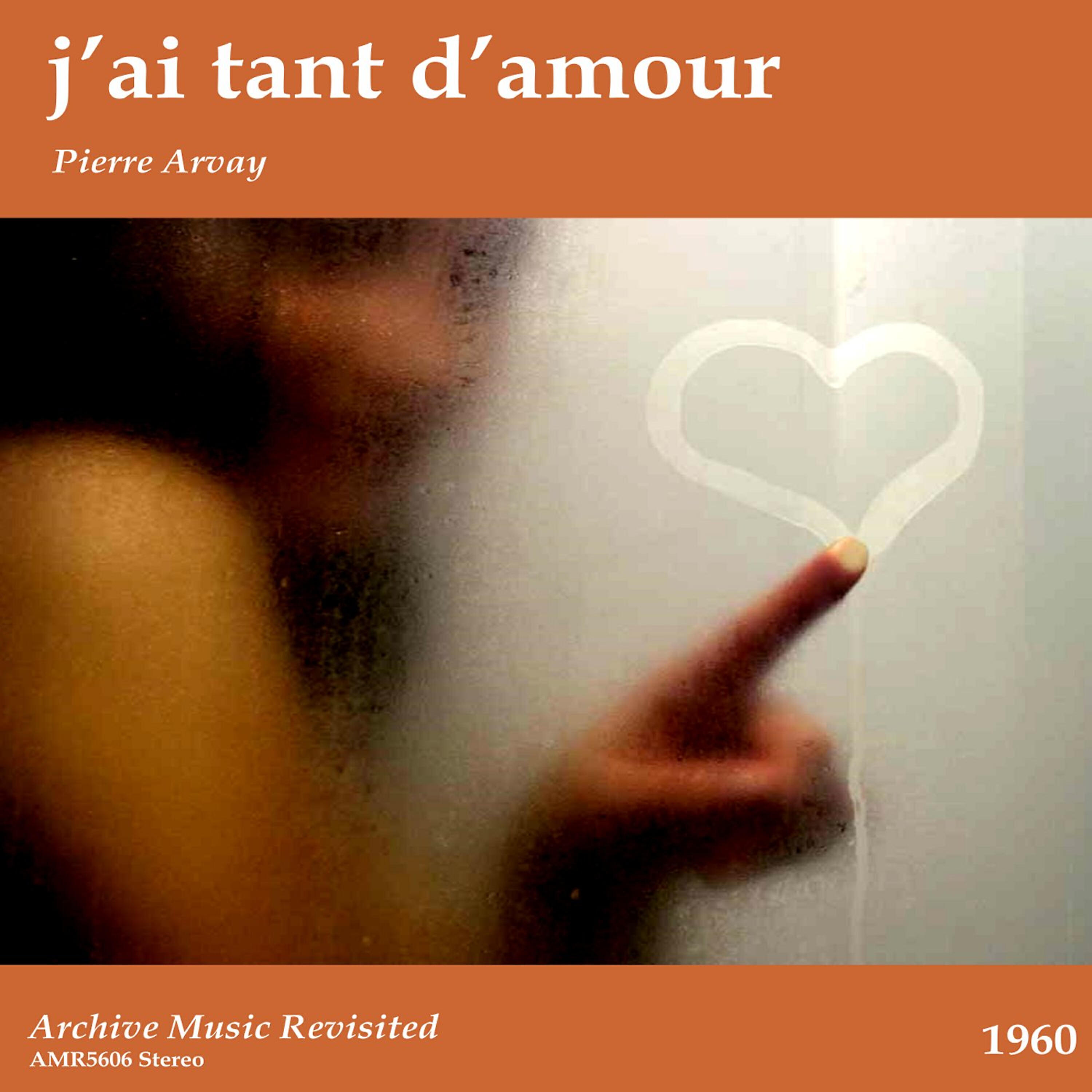 Релиз J'ai tant d'amour