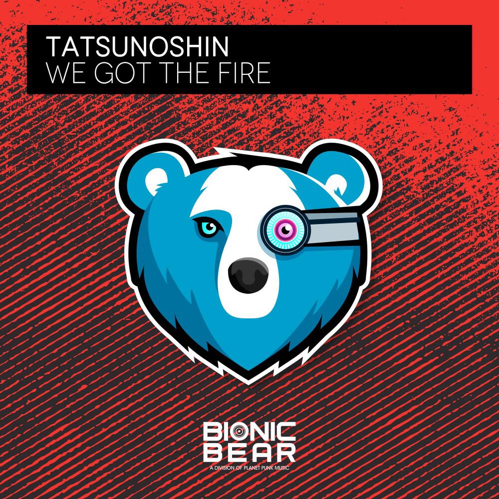 Релиз We Got the Fire