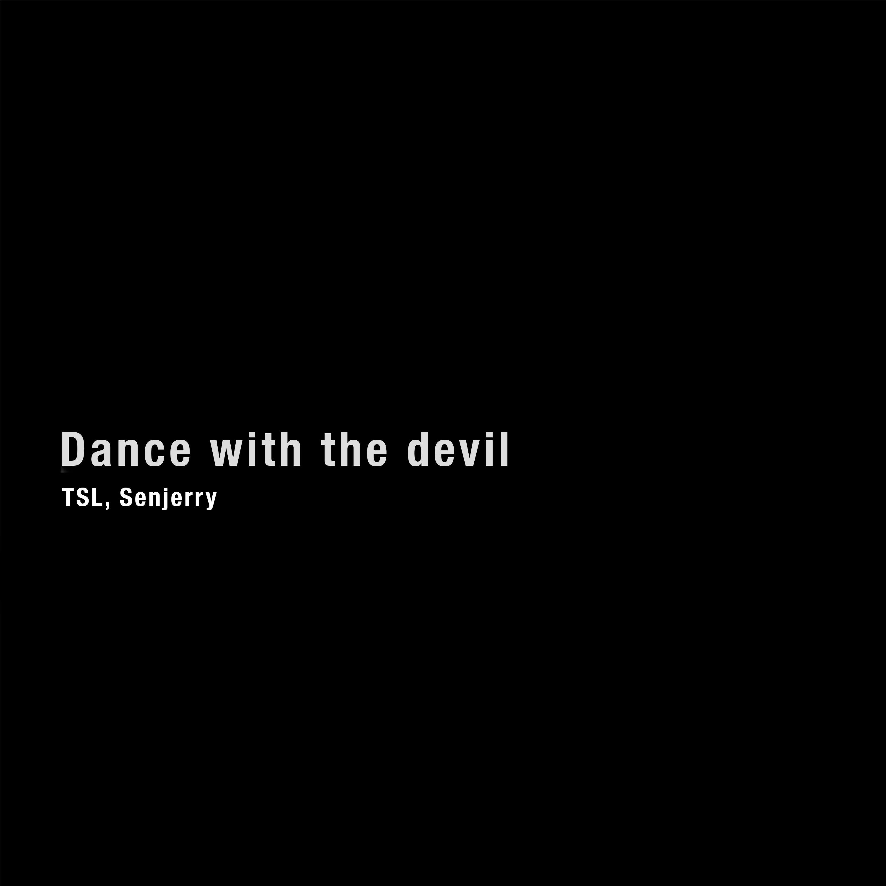 Релиз Dance with the Devil