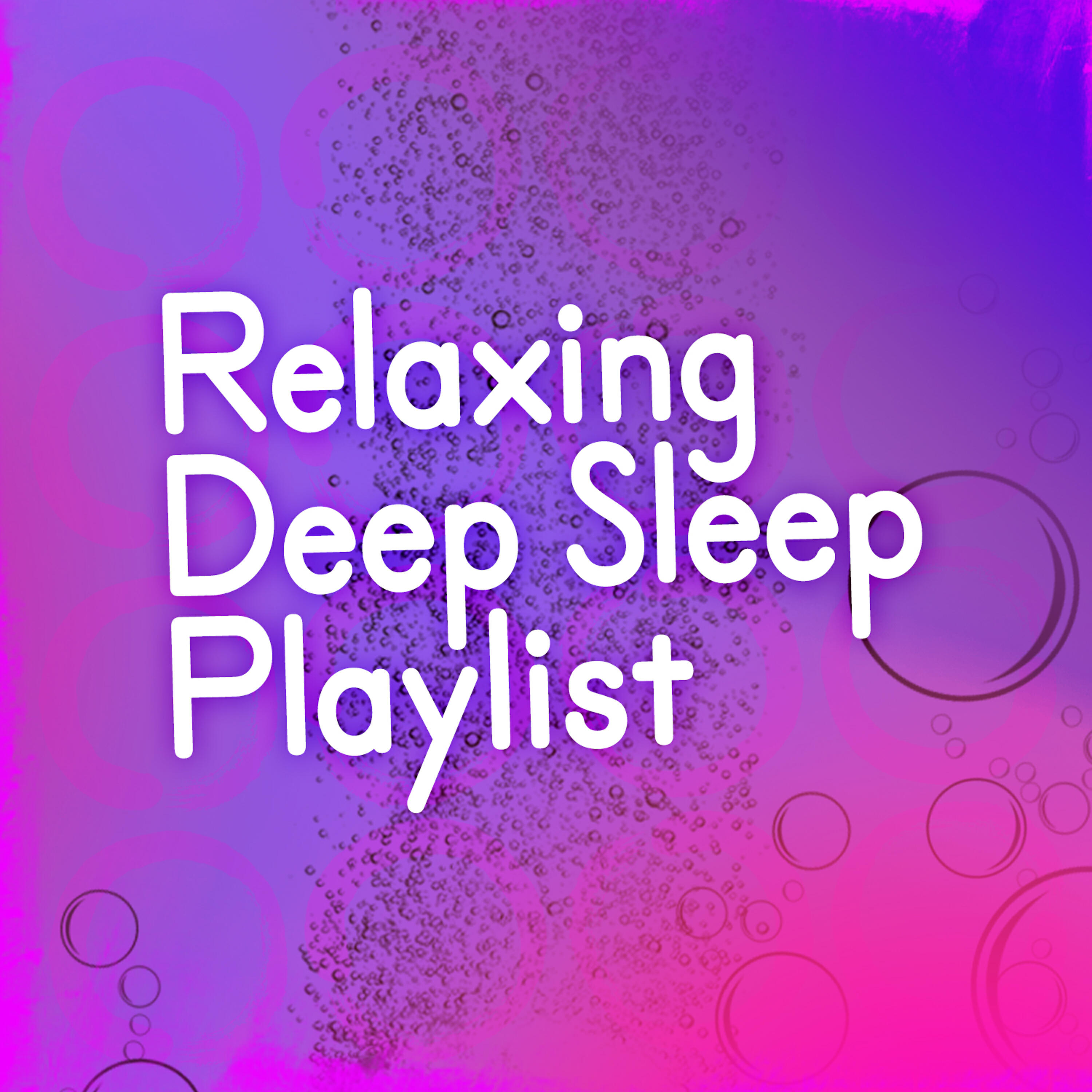 Релиз Relaxing Deep Sleep Playlist
