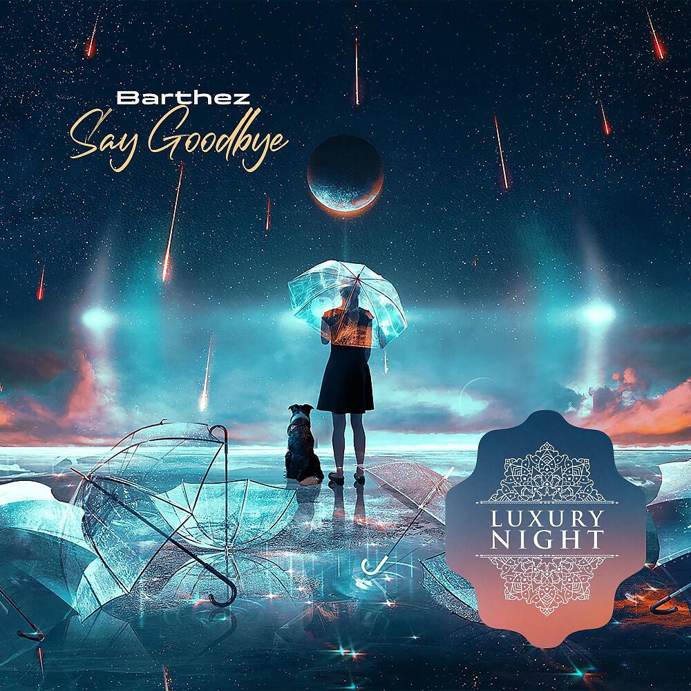 Релиз Say Goodbye