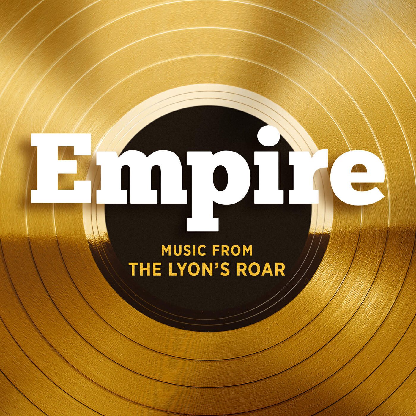 Постер альбома Empire: Music From The Lyon's Roar