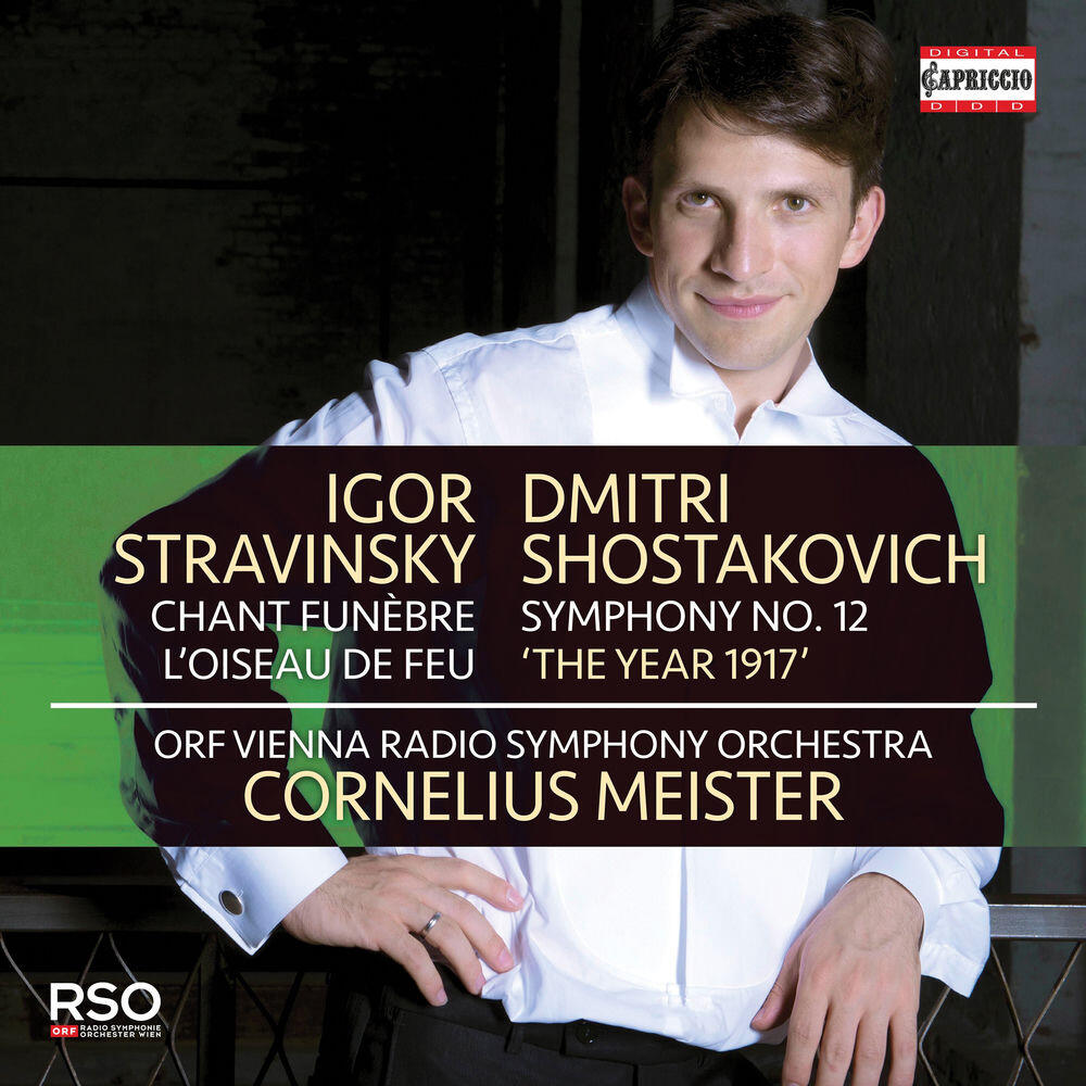 Релиз Stravinsky: Chant funèbre & L'oiseau de feu - Shostakovich: Symphony No. 12 "The Year of 1917"