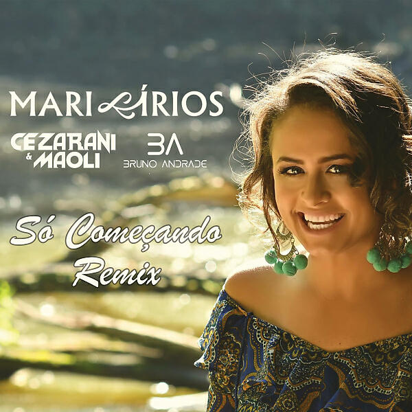 Релиз Só Começando (Cezarani & Maoli & Bruno Andrade Remix)