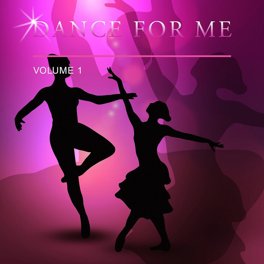 Релиз Dance for Me, Vol. 1