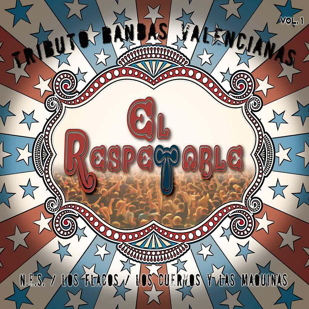 Релиз El Respetable (Tributo a Bandas Valencianas)