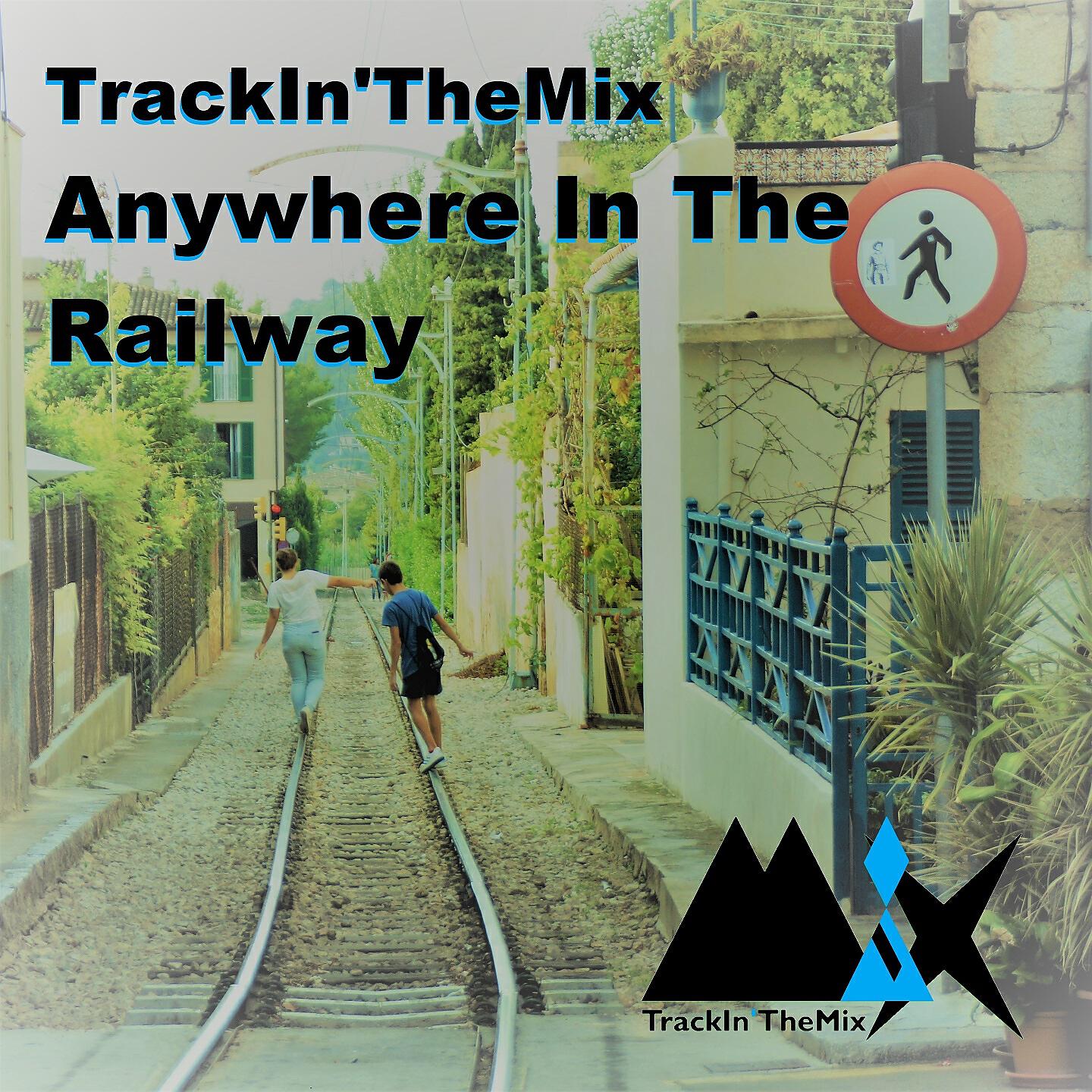 Релиз Anywhere in the Railway