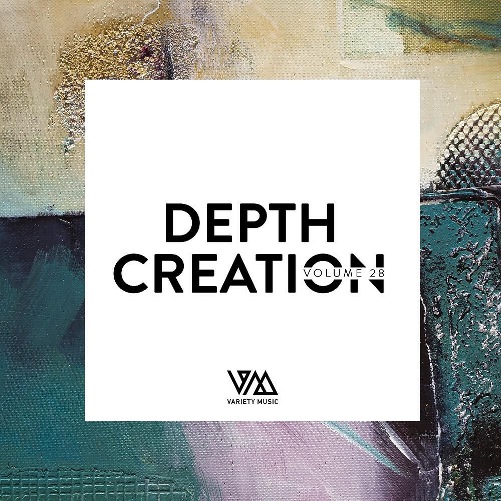 Релиз Depth Creation, Vol. 28