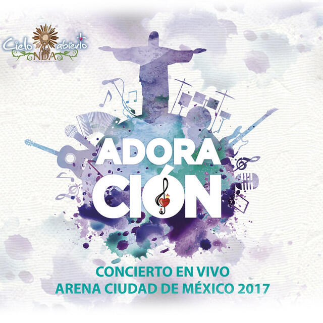 Релиз Adoración: Concierto en Vivo Arena Ciudad de México 2017