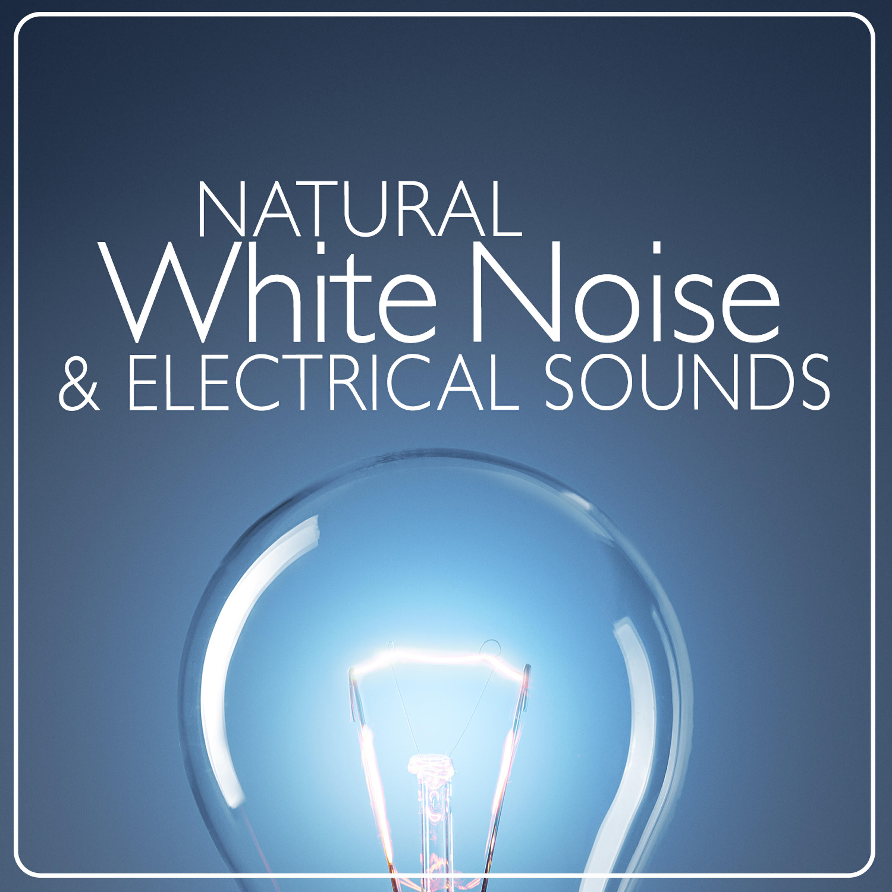 Релиз Natural White Noise & Electrical Sounds