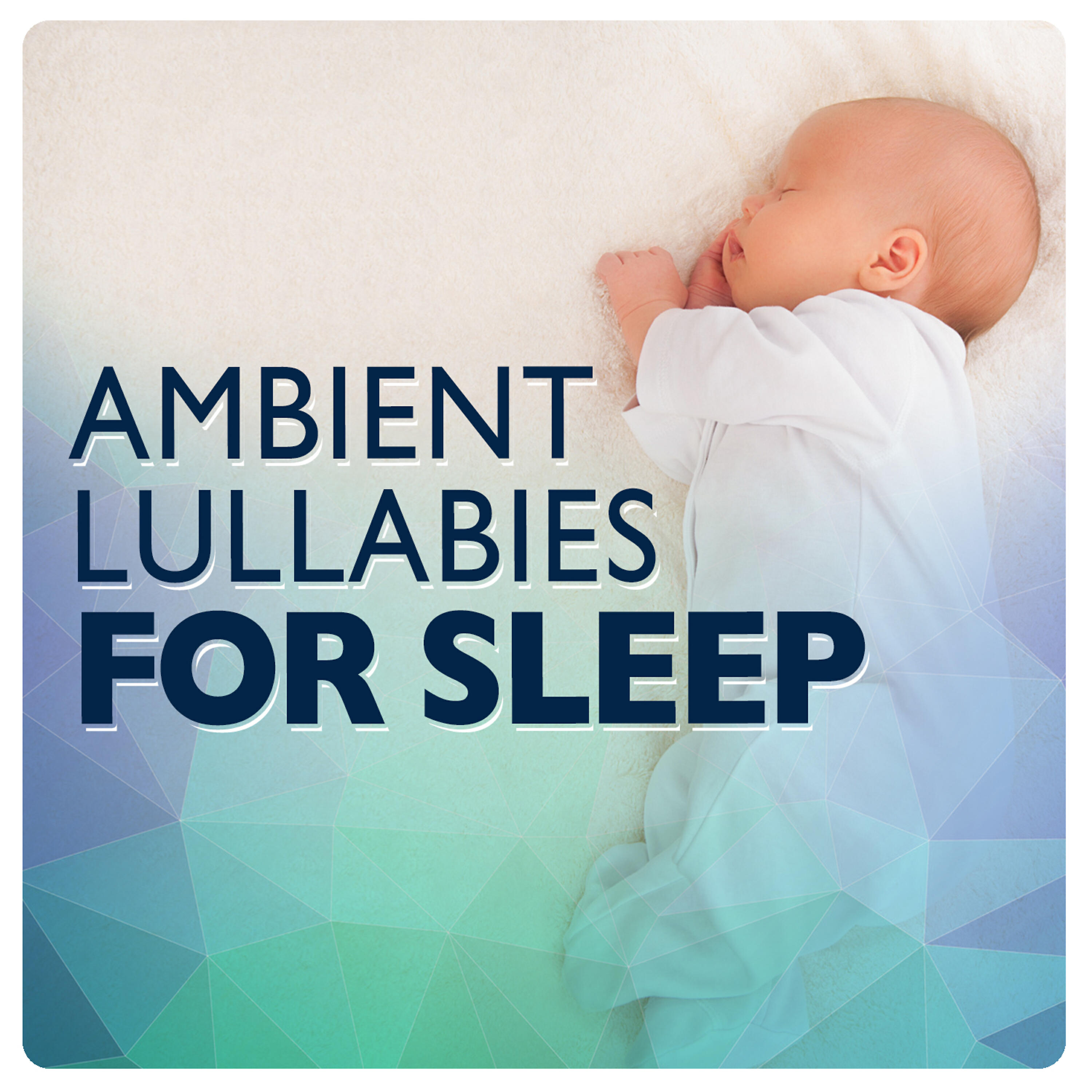 Релиз Ambient Lullabies for Sleep