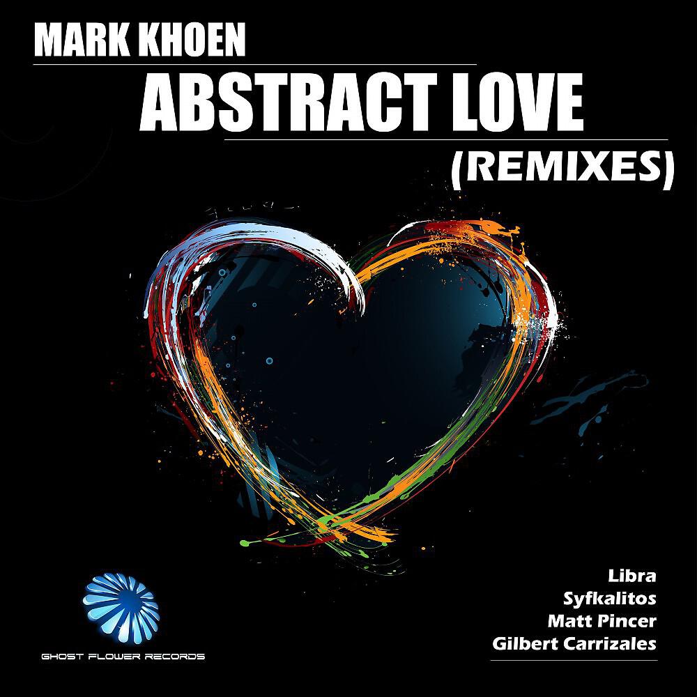 Релиз Abstract Love Remixes