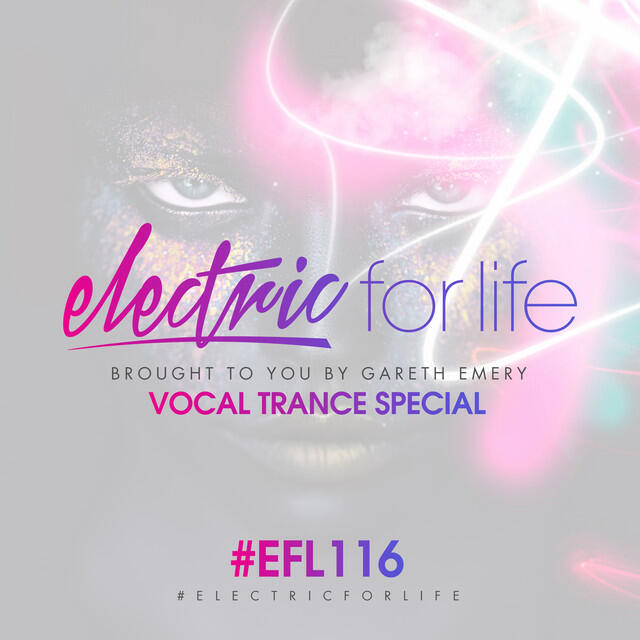 Релиз Electric For Life Episode 116
