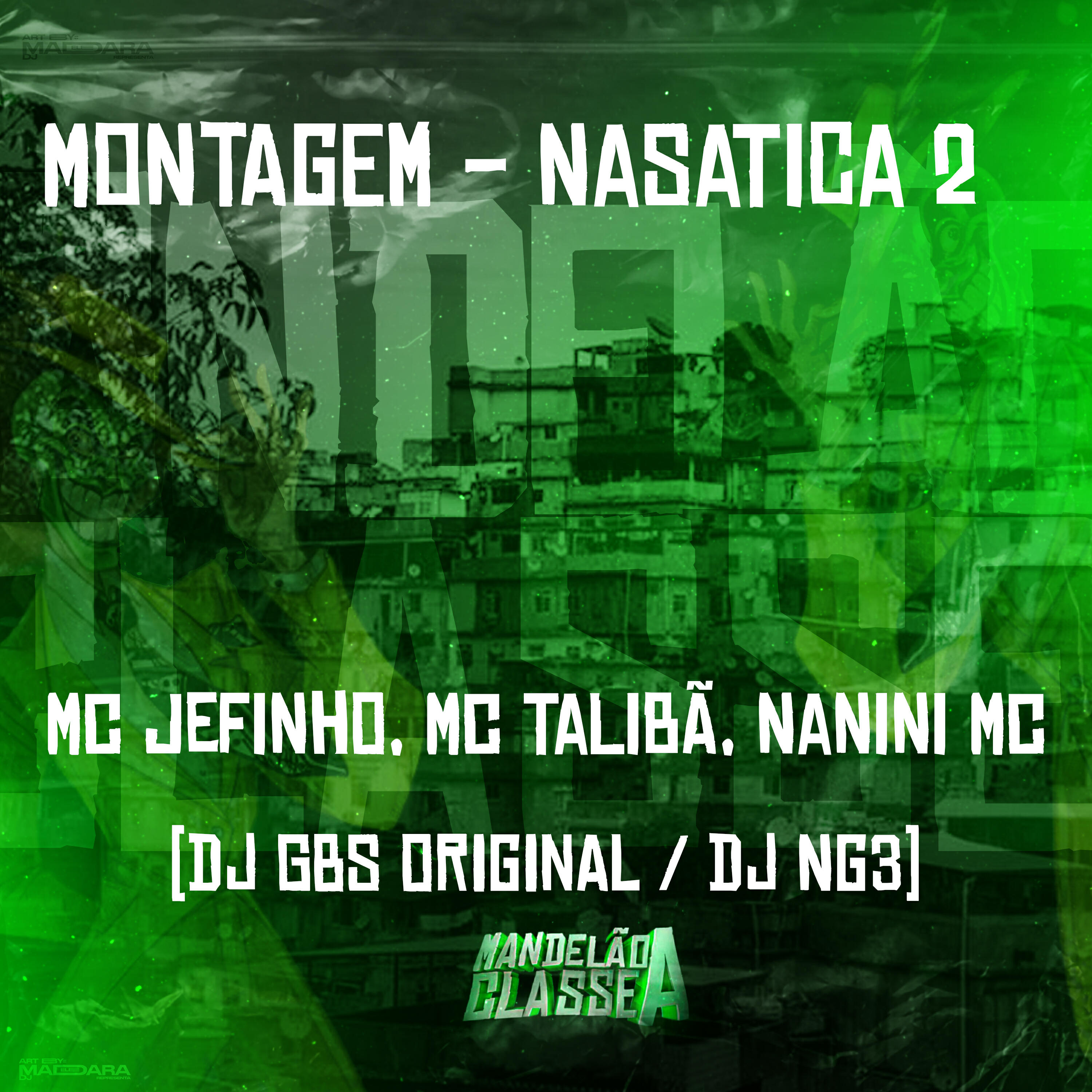 Релиз Montagem - Nasatica 2