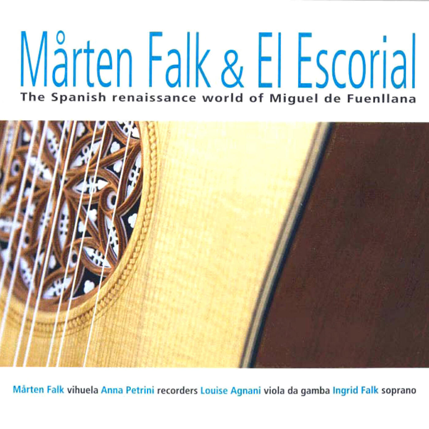 Релиз The Spanish Renaissance World of Miguel de Fuenllana