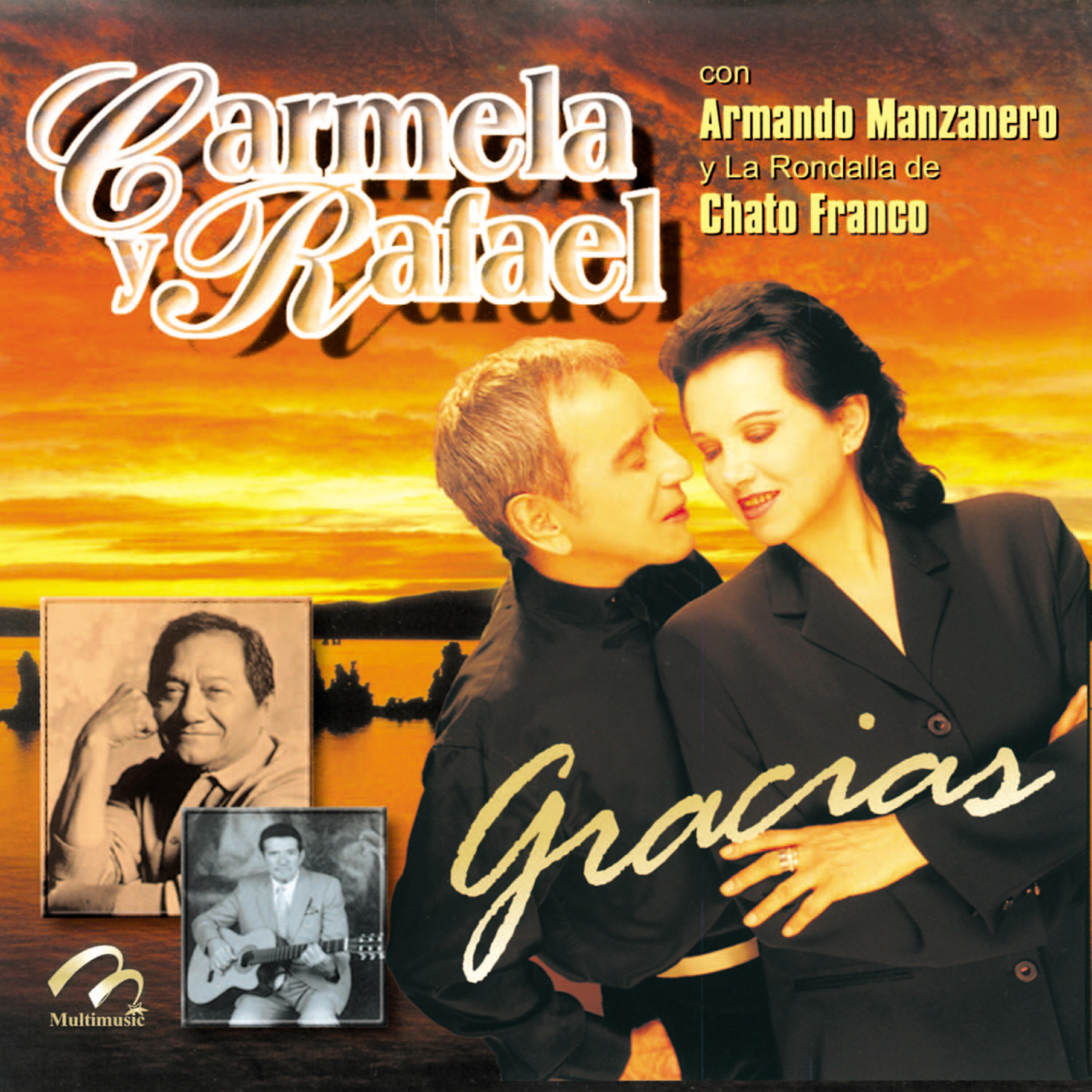 Постер альбома Carmela y Rafael Con Armando Manzanero y la Rondalla del Chato Franco