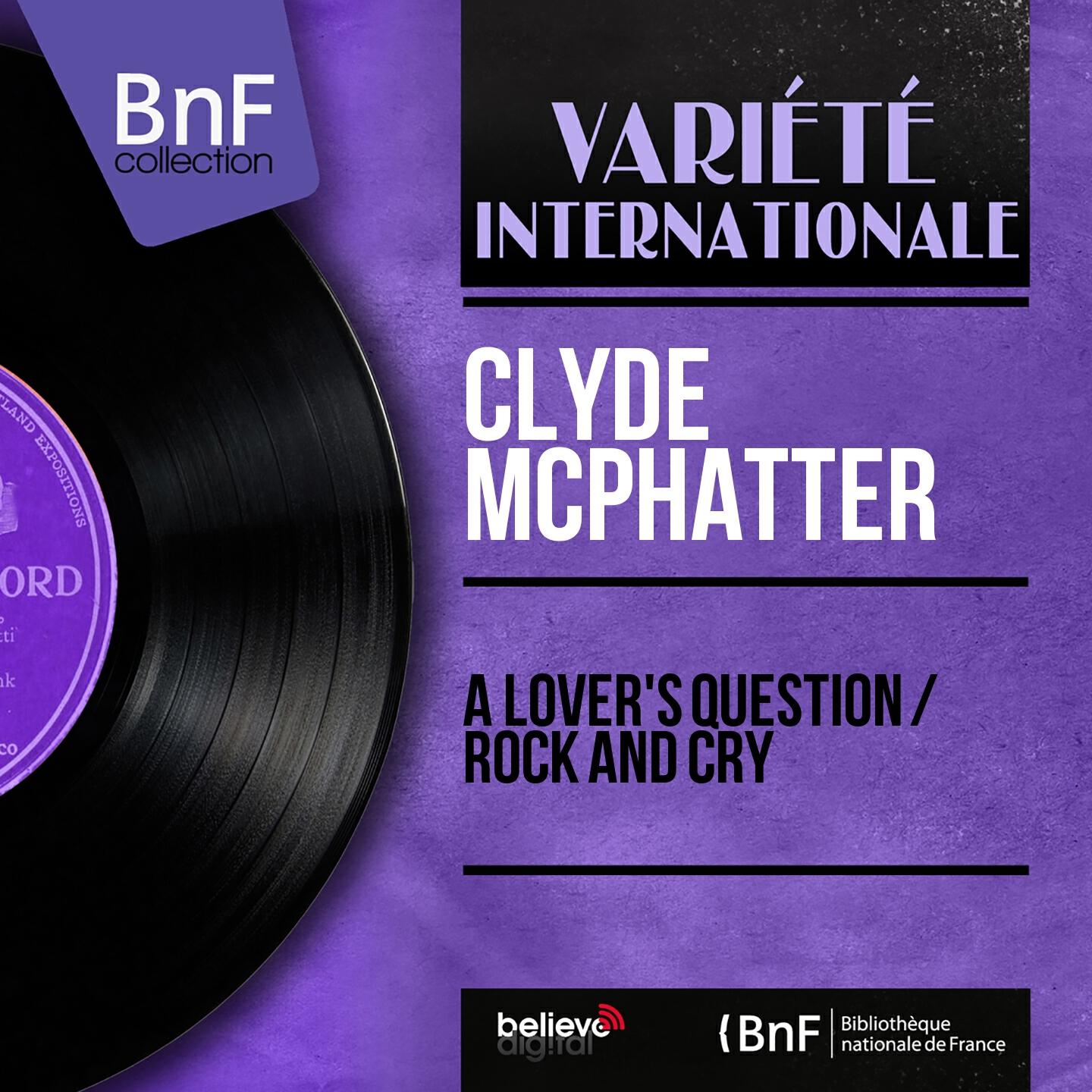 Релиз A Lover's Question / Rock and Cry (Mono Version)