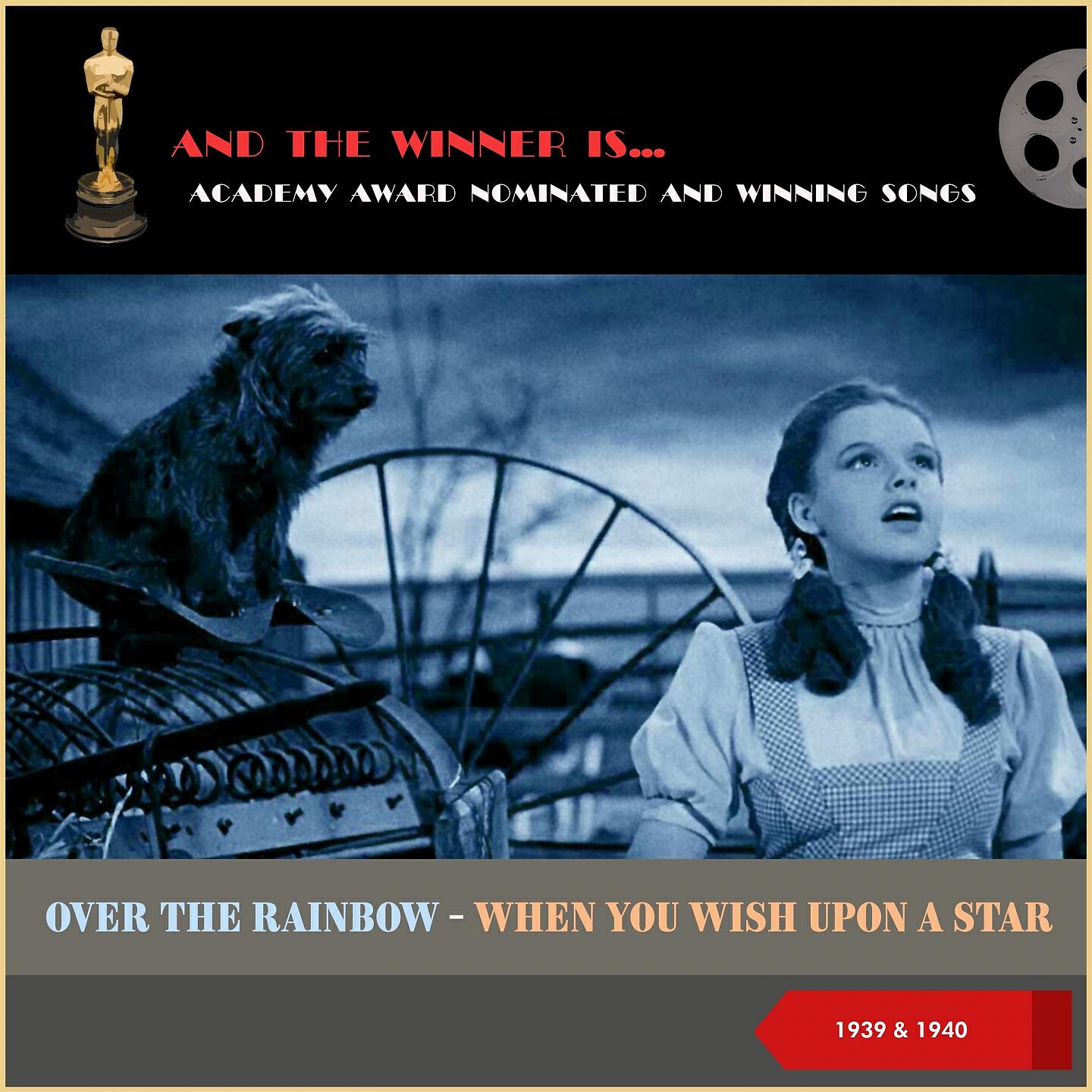 Релиз Academy Award nominated and Winning Songs: Over The Rainbow - When You Wish Upon A Star