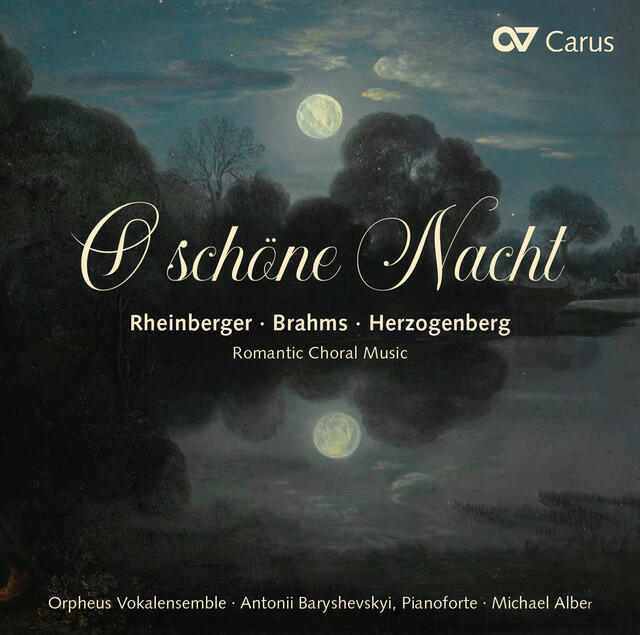 Релиз O schöne Nacht: Romantic Choral Music