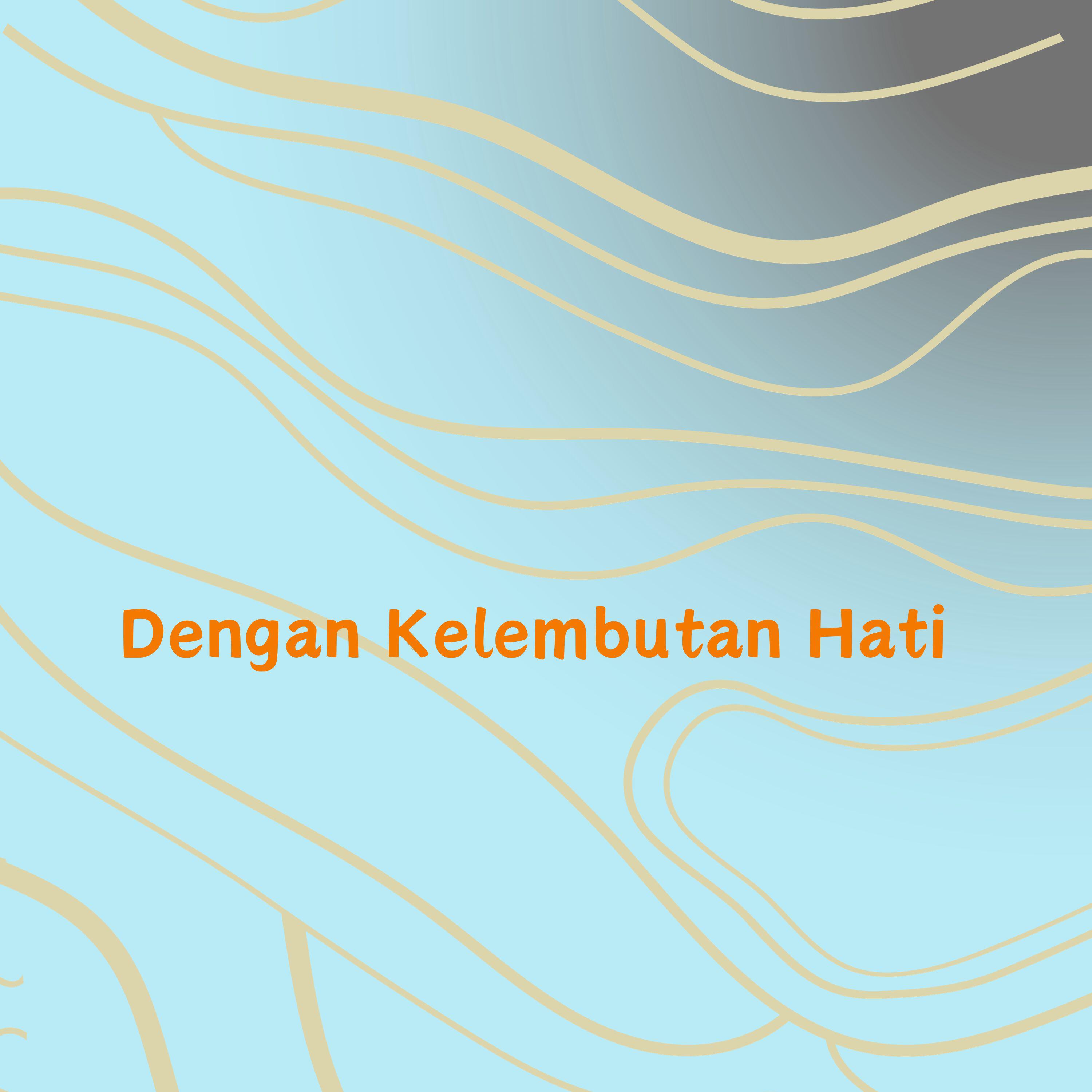 Релиз Dengan Kelembutan Hati