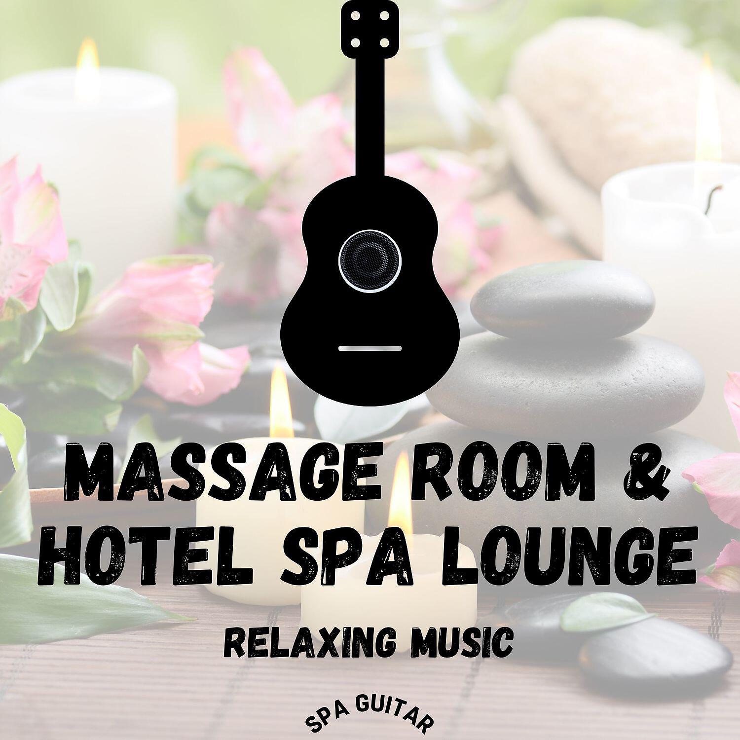 Релиз Relaxing Music for Massage Room & Hotel Spa Lounge