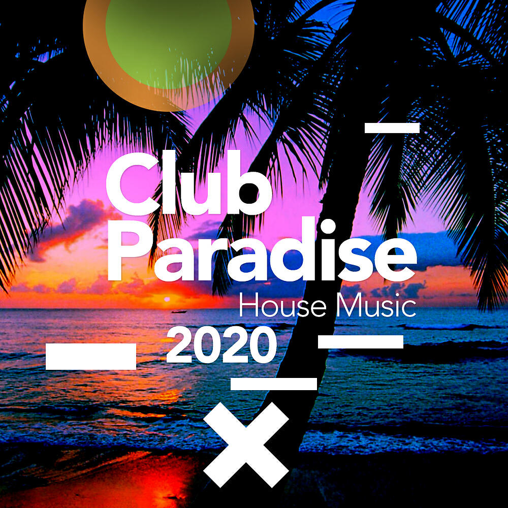 Релиз Club Paradise 2020