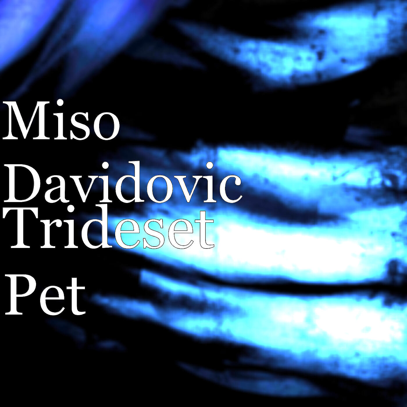 Релиз Trideset Pet