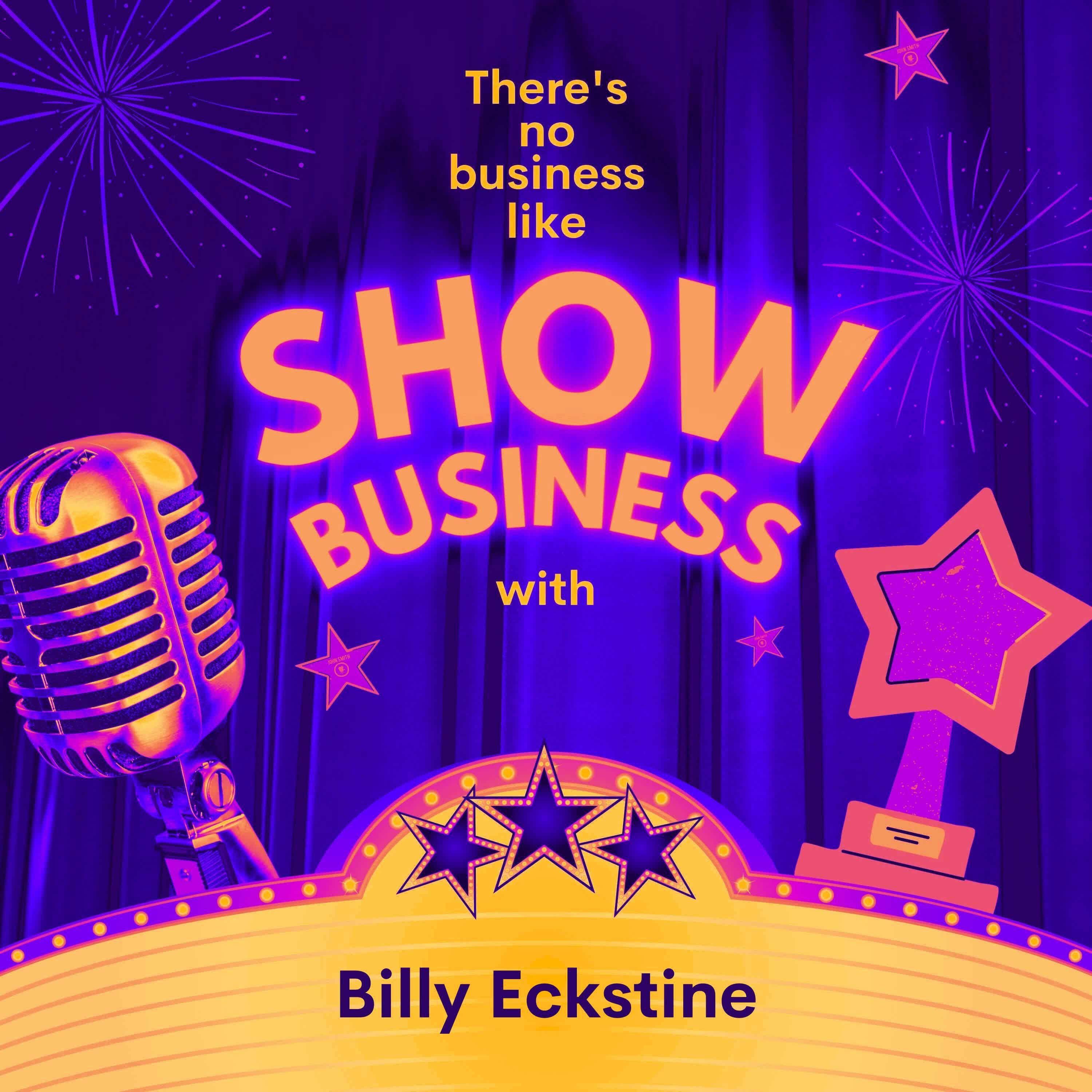 Релиз There's No Business Like Show Business with Billy Eckstine