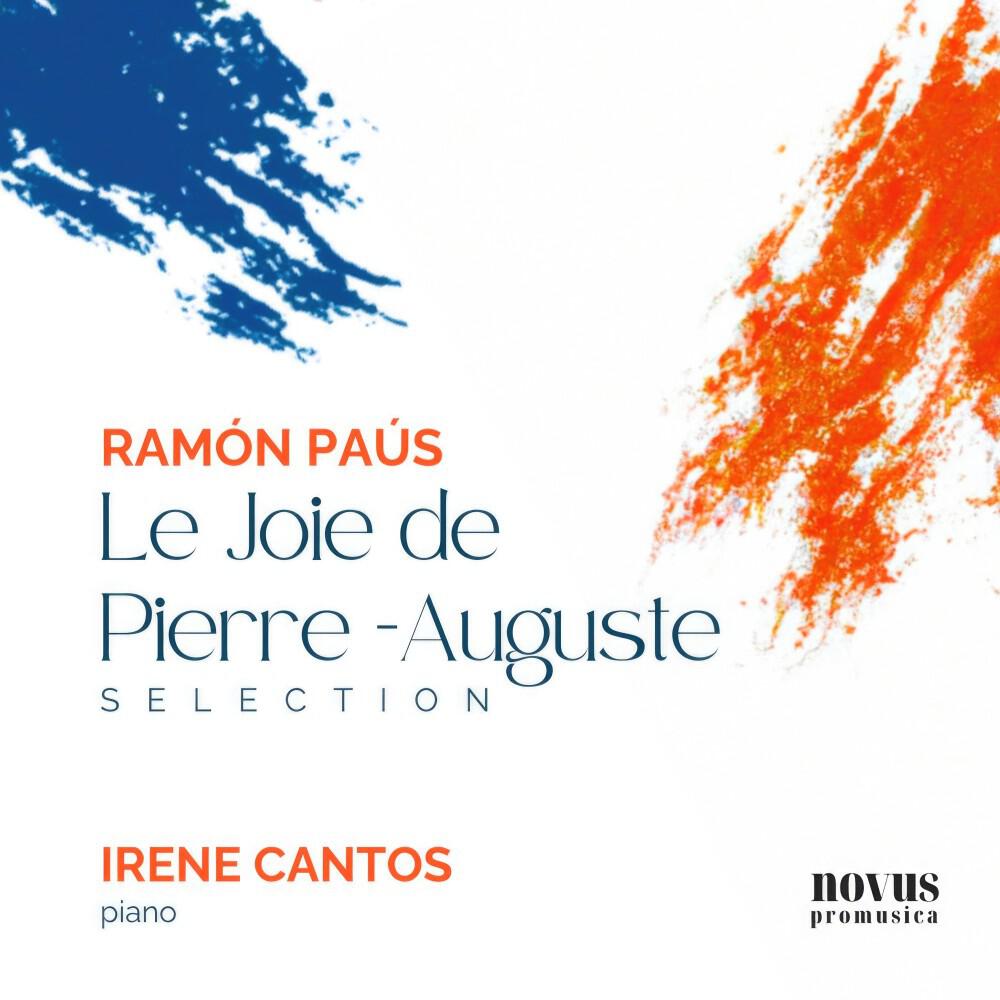 Релиз Ramón Paús: Le Joie de Pierre-Auguste (Selection)