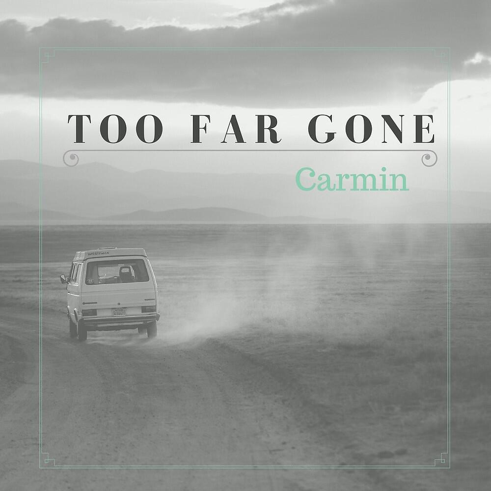 Релиз Too Far Gone