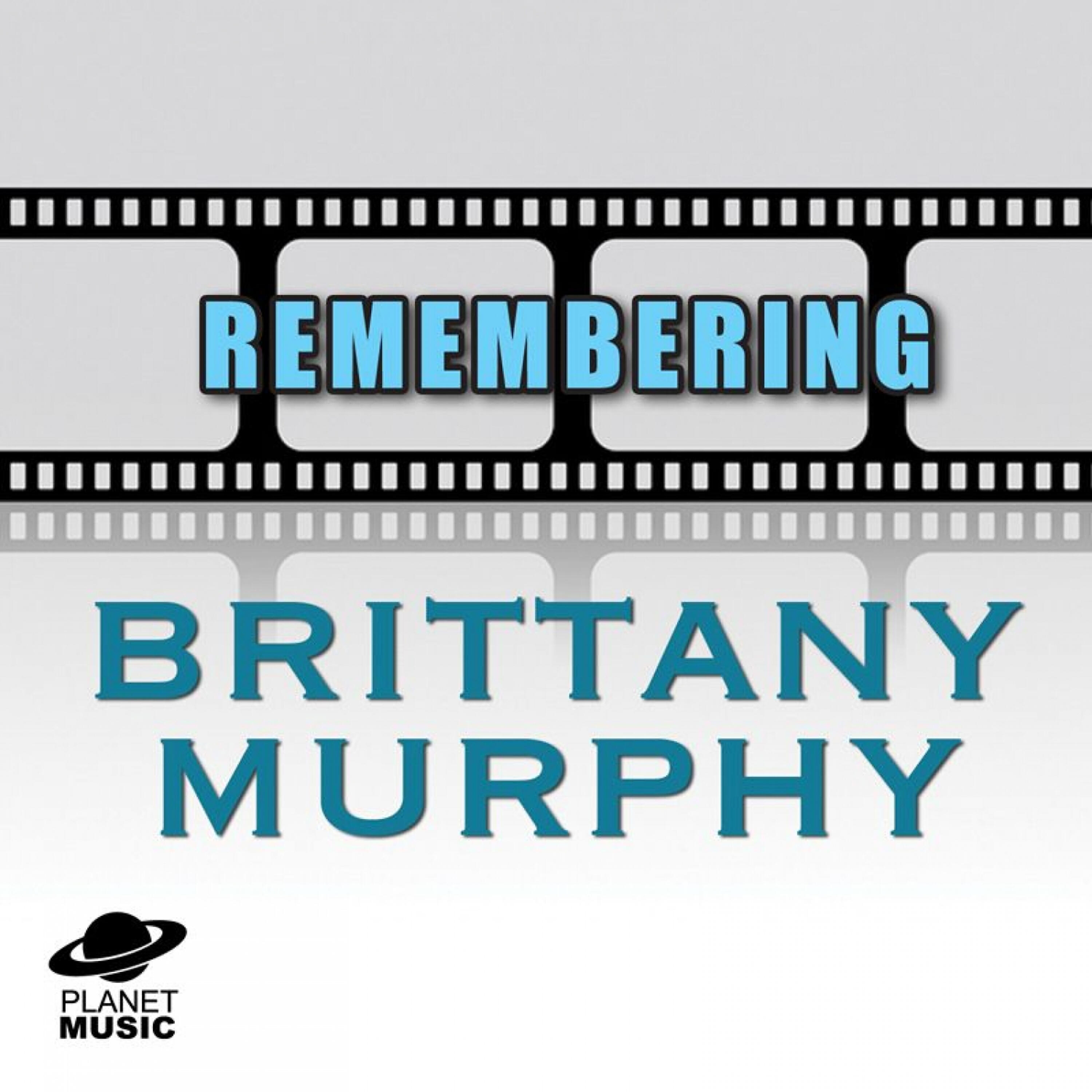 Релиз Remembering Brittany Murphy