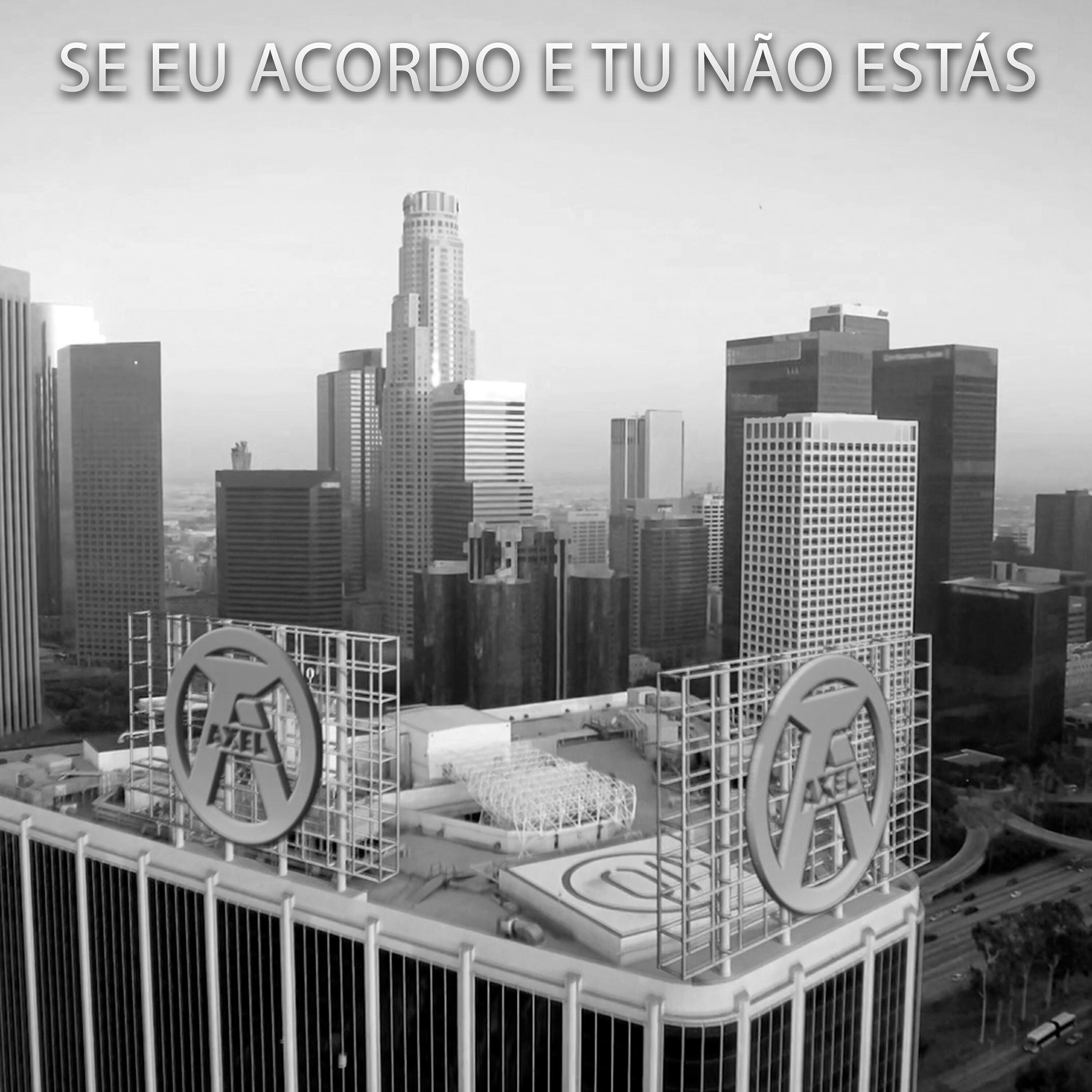 Релиз Se Eu Acordo e Tu Não Estás