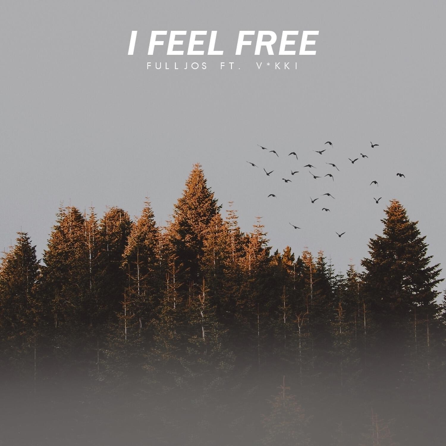 Релиз I Feel Free
