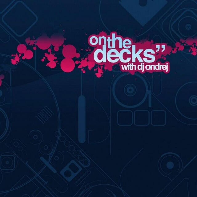 Релиз On the Decks with DJ Ondrej