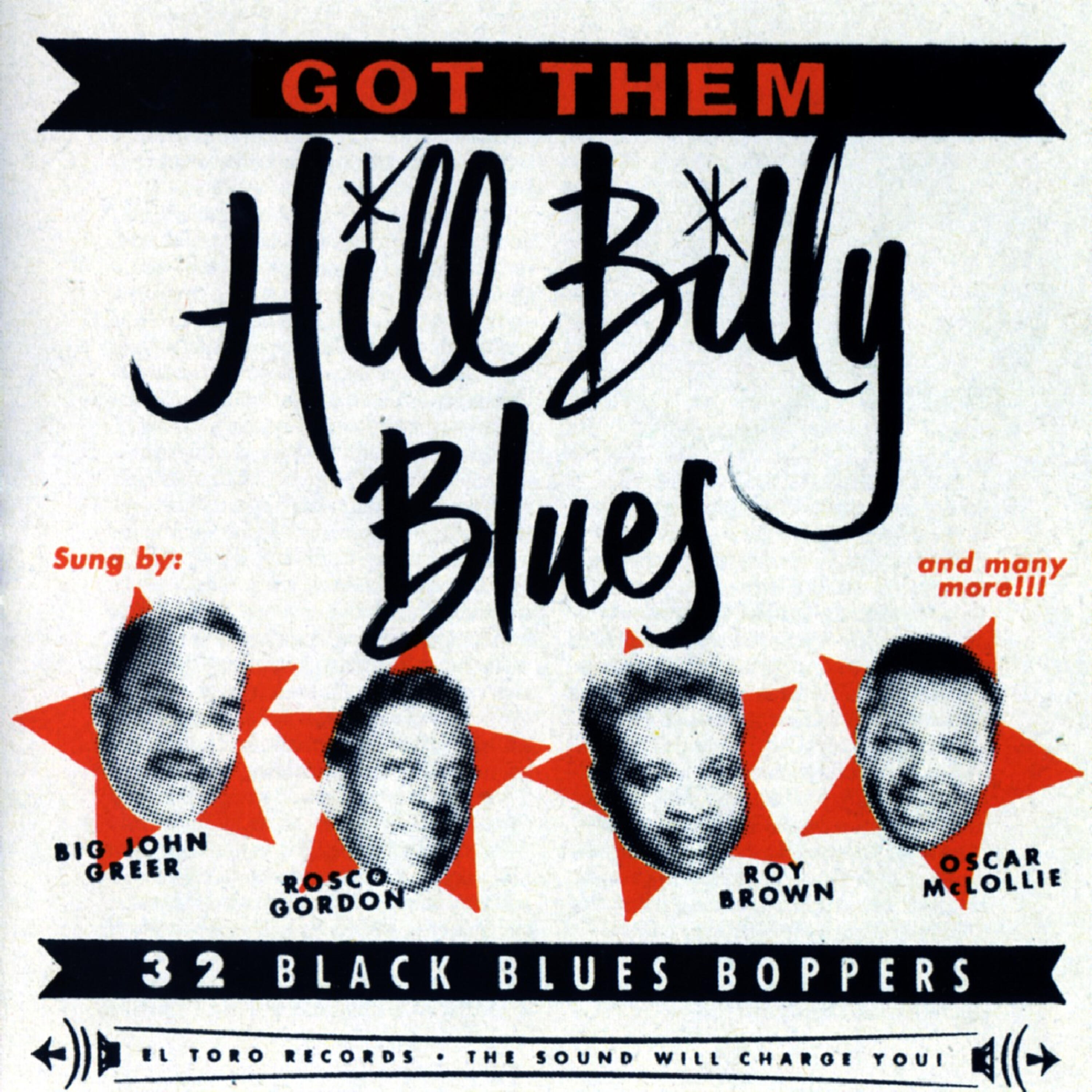 Релиз Got Them Hillbilly Blues. 32 Black Blues Boppers