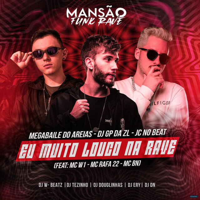 Релиз Eu Muito Louco na Rave (Mansão Funk Rave)